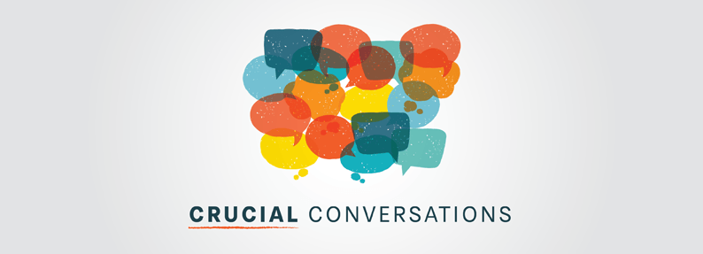 What is a Crucial Conversation ?